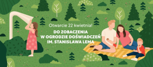 Otwarcie 15. sezonu Ogrodu Doświadczeń w Krakowie