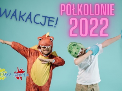 Półkolonie 2022r. w Krakowie